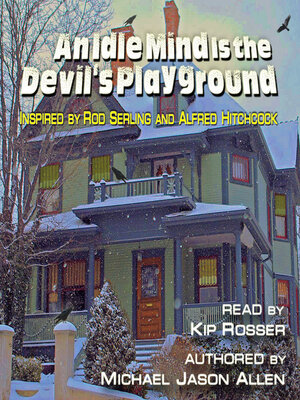 cover image of An Idle Mind is the Devil's Playground